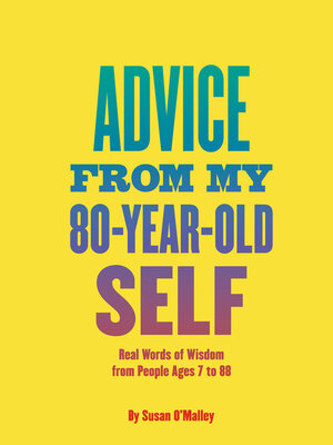 cover image of Advice from My 80-Year-Old Self